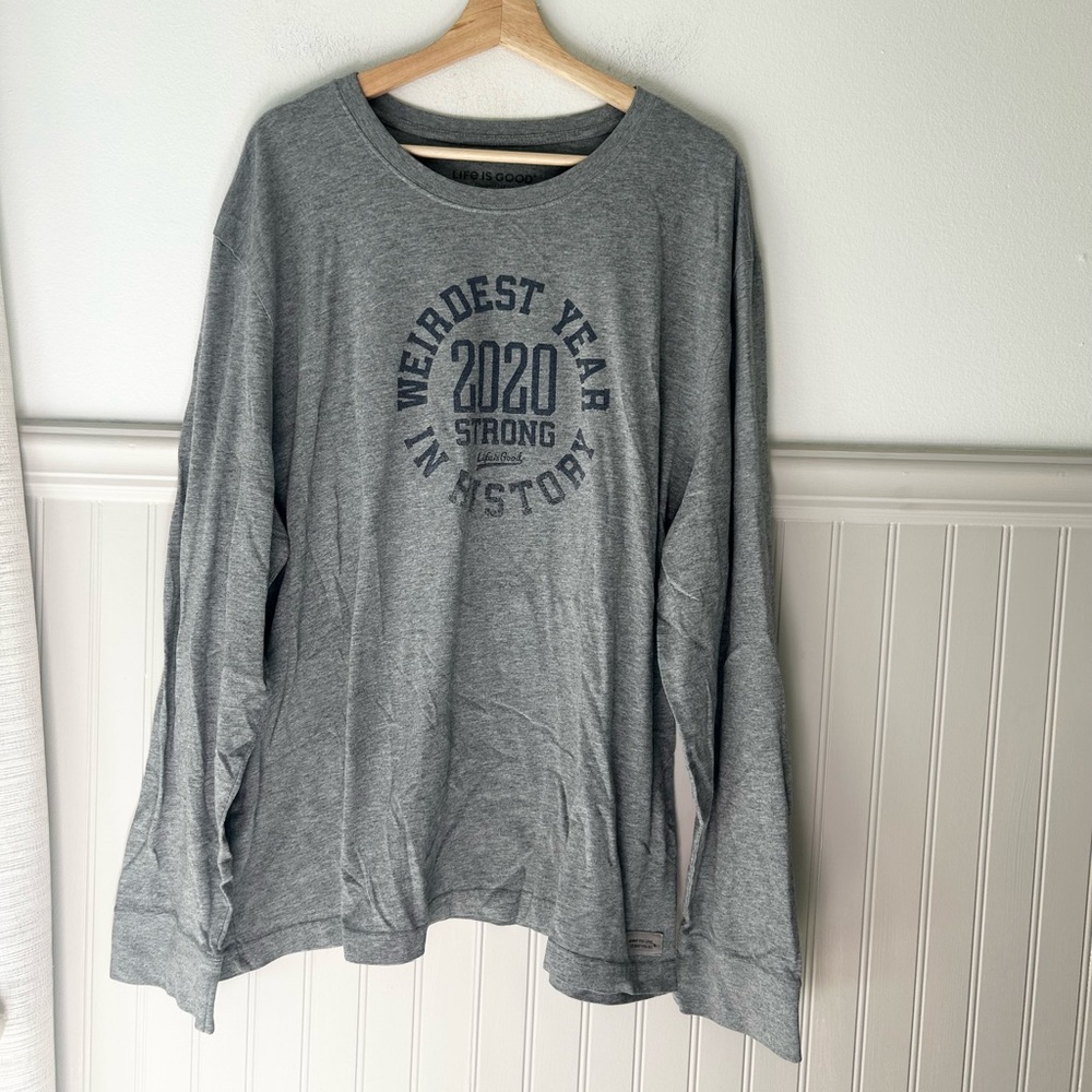 Life Is Good XXXL Gray Long Sleeve Tee 2020 Weirdest Year in History